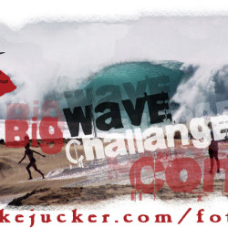 Big Wave Challenge & Best Shot Contest 2009